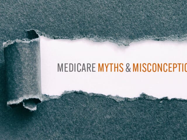 Medicare Myths and Misconceptions